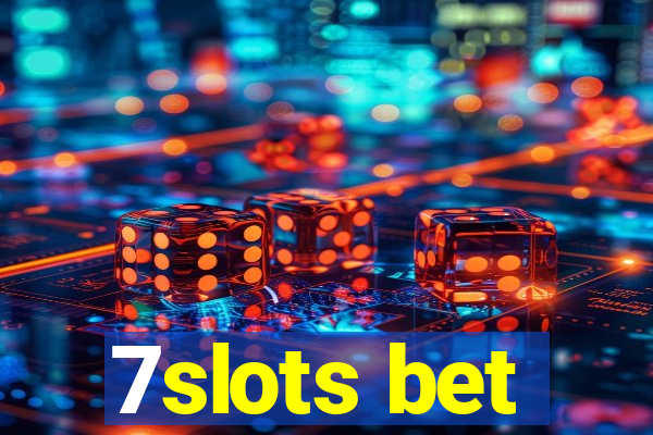 7slots bet